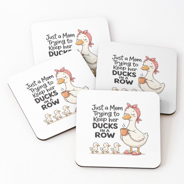 Item preview, Just A Mom Trying to Keep Her Ducks in A Row Funny Duck Mom designed and sold by LNThread.