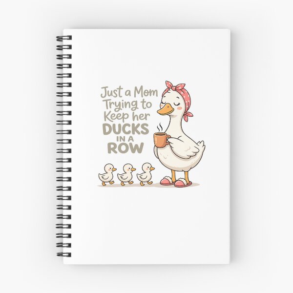 Item preview, Just A Mom Trying to Keep Her Ducks in A Row Funny Duck Mom designed and sold by LNThread.