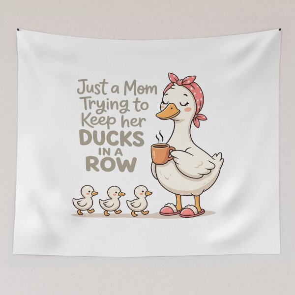 Item preview, Just A Mom Trying to Keep Her Ducks in A Row Funny Duck Mom designed and sold by LNThread.