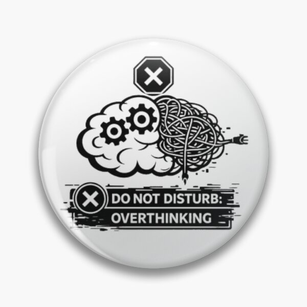 Item preview, Do Not Disturb Overthinking Mode Brain designed and sold by MS-DesignArt.