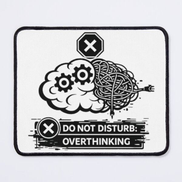 Item preview, Do Not Disturb Overthinking Mode Brain designed and sold by MS-DesignArt.