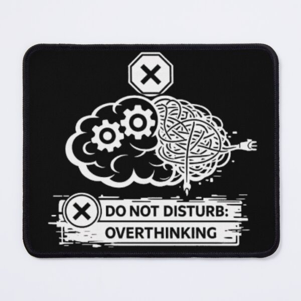 Item preview, Do Not Disturb Overthinking Mode Brain designed and sold by MS-DesignArt.