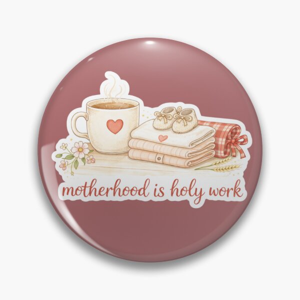 Item preview, Motherhood is Holy Work designed and sold by AnyseDesign.