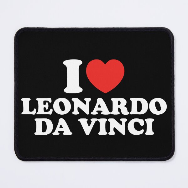 Item preview, I Love Leonardo Da Vinci designed and sold by shitpostee.
