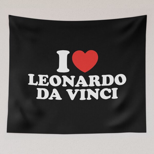 Item preview, I Love Leonardo Da Vinci designed and sold by shitpostee.