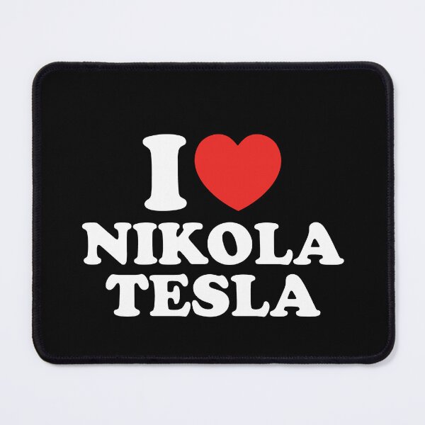 Item preview, I Love Nikola Tesla designed and sold by shitpostee.