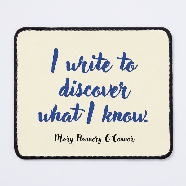 Item preview, I write to discover . . . Mary Flannery O'Connor Quotation designed and sold by CharlottePlaceArt.