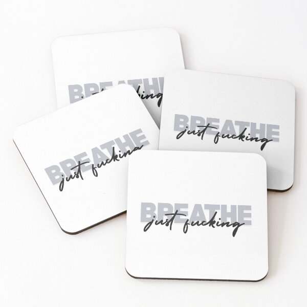 Item preview, Just Fucking Breathe designed and sold by bruise+blush.