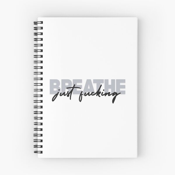 Item preview, Just Fucking Breathe designed and sold by bruise+blush.