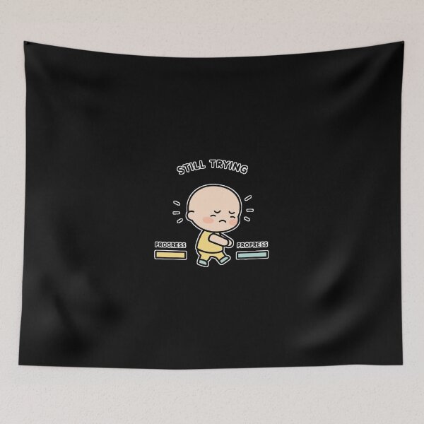 Item preview, “Still Trying – Tired but Not Giving Up Cute Design” designed and sold by Migiteart.