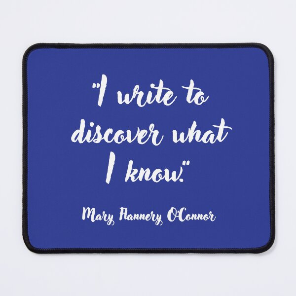 Item preview, I write to discover . . . Mary Flannery O'Connor Quotation designed and sold by CharlottePlaceArt.