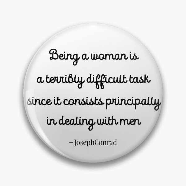 Item preview, Being a woman is a terribly difficult task since it consists principally in dealing with men designed and sold by PariSeine.