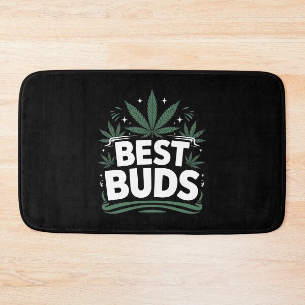 Item preview, Best Buds Funny Weed Friendship Quote 420 Stoner Joke designed and sold by Say It With Ink.