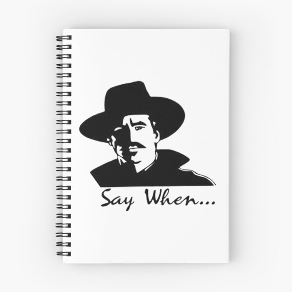 Item preview, Doc Holliday Say When designed and sold by wildbest.