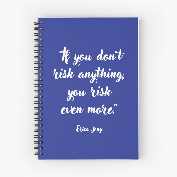 Item preview, If you don't risk anything . . . Erica Jong Quotation designed and sold by CharlottePlaceArt.