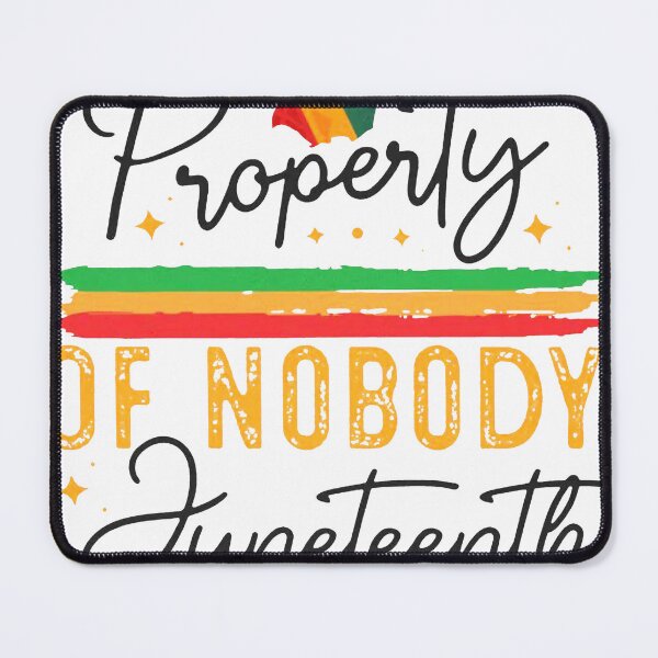 Item preview, Property Of Nobody Juneteenth designed and sold by sawczy-shop.