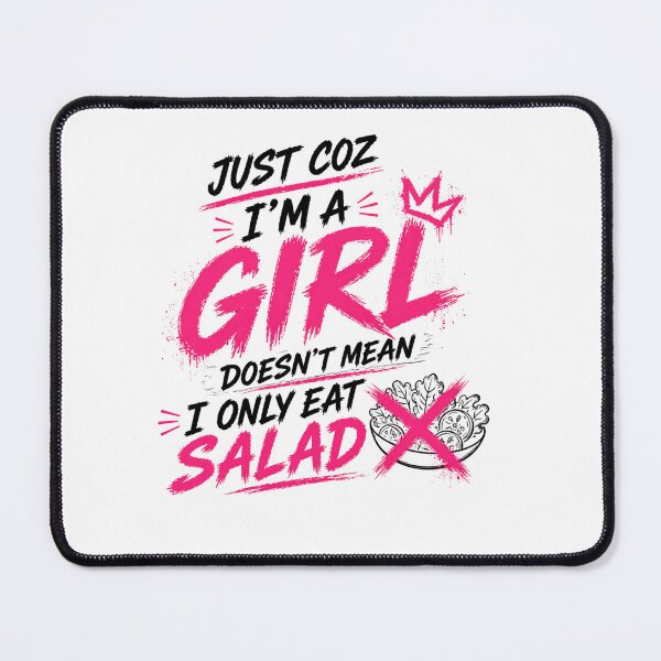 Item preview, Girls Don’t Just Eat Salad designed and sold by StoryInCode.