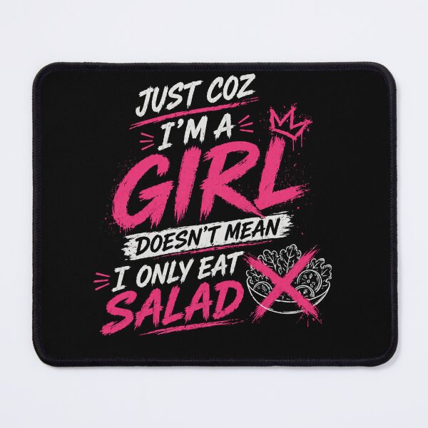 Item preview, Girls Don’t Just Eat Salad designed and sold by StoryInCode.