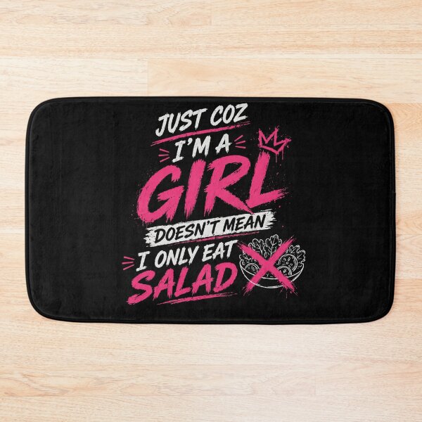 Item preview, Girls Don’t Just Eat Salad designed and sold by StoryInCode.
