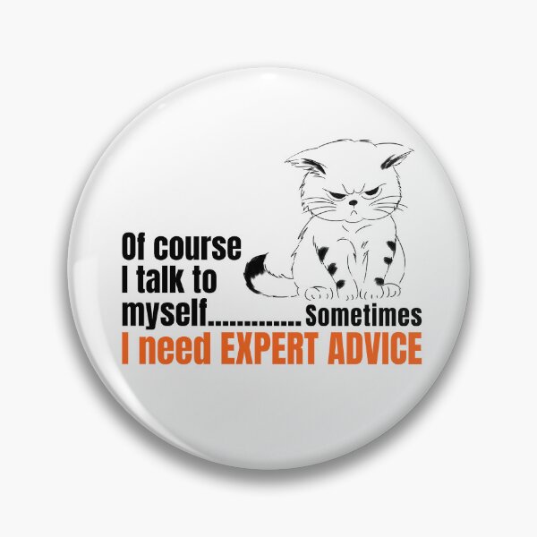 Item preview, Expert Advice Sarcastic Cat - Funny Introvert Humor designed and sold by P-Design-Lab.