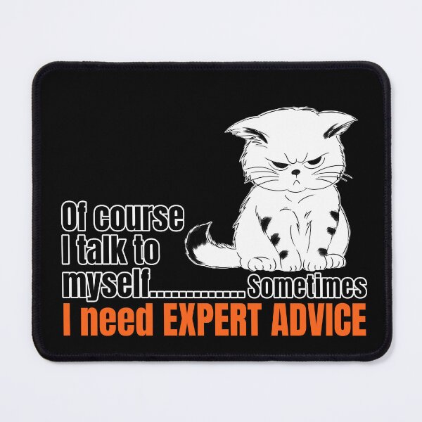 Item preview, Expert Advice Sarcastic Cat - Funny Introvert Humor designed and sold by P-Design-Lab.