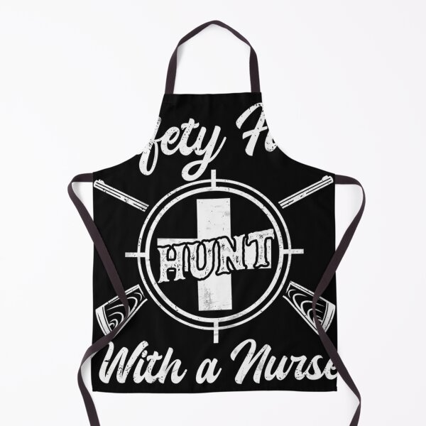 Item preview, Funny Hunting Lovers Gift Funny Nurse Gift Safety First Always Hunt With A Nurse designed and sold by FlankinMew.