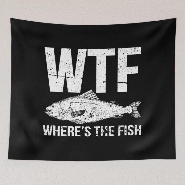 Item preview, Wtf Where_S The Fish designed and sold by FlankinMew.