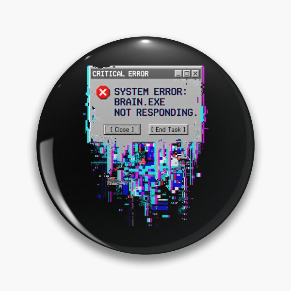 Item preview, Brain Exe Not Responding Glitch Art designed and sold by SplashTastic.