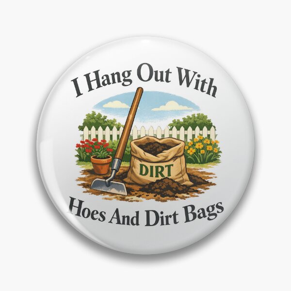 Item preview, I Hang Out With Hoes And Dirt Bags Women's Gardening Gear designed and sold by DynamicDesign.