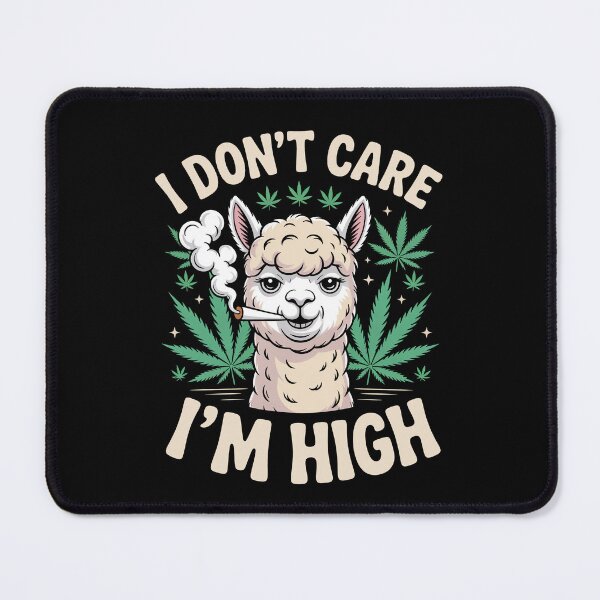 Item preview, I Don’t Care I’m High Alpaca Stoner Weed Humor designed and sold by Say It With Ink.