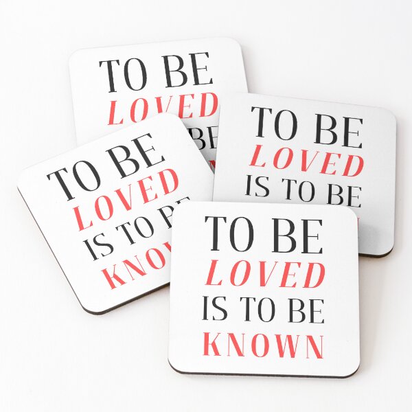 Item preview, to be loved is to be known designed and sold by soulfool.