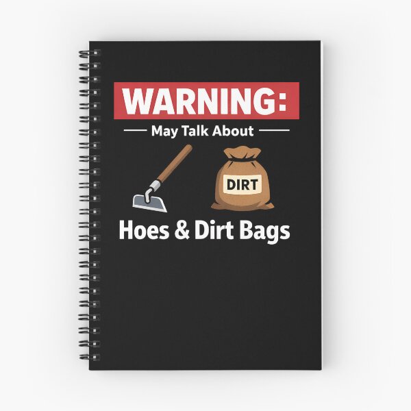 Item preview, Warning May Talk About Hoes And Dirt Bags Gardening Gear designed and sold by DynamicDesign.
