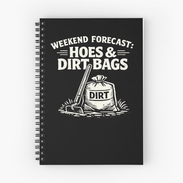 Item preview, Weekend Forecast Hoes And Dirt Bags Funny Gardening Gear designed and sold by DynamicDesign.