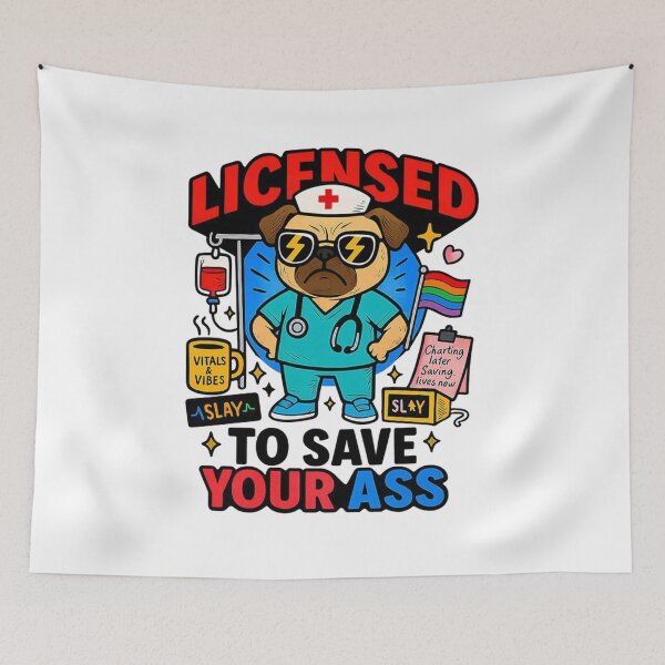Item preview, Licensed to Save Your Ass Pug Nurse designed and sold by pedrosora.