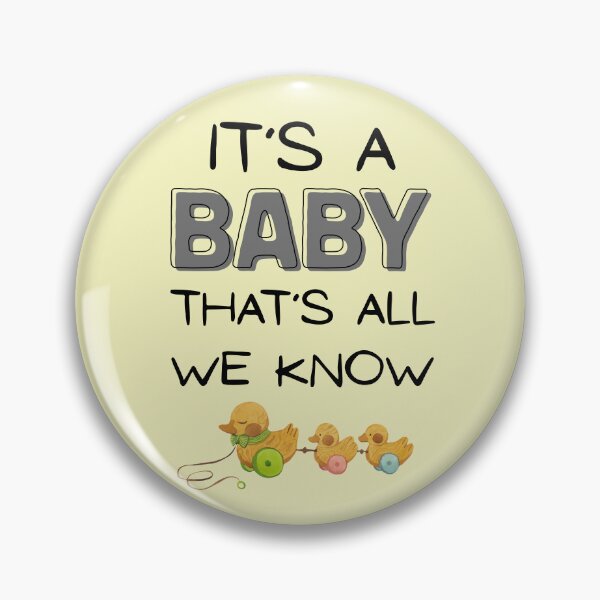 Item preview, It’s a Baby That’s All We Know. Funny Gender Reveal. designed and sold by Im-Ara.