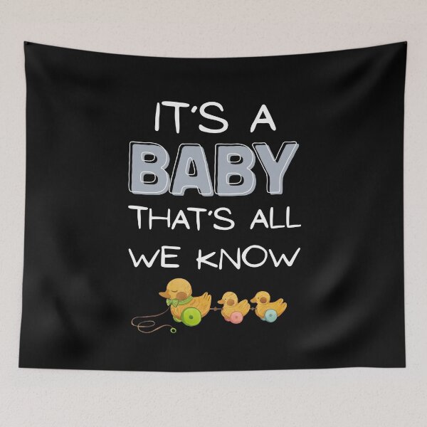 Item preview, It’s a Baby That’s All We Know. Funny Gender Reveal. designed and sold by Im-Ara.