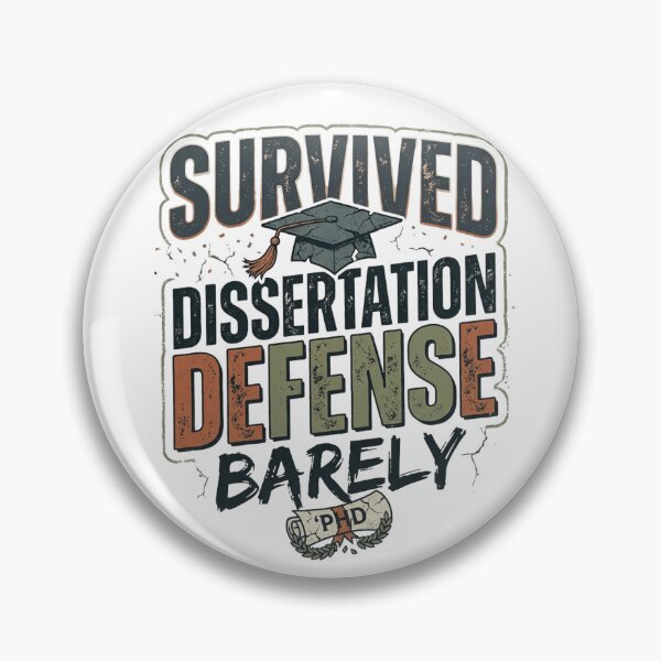Item preview, Survived Dissertation Defense Barely – Funny Grad Gift designed and sold by Im-Ara.