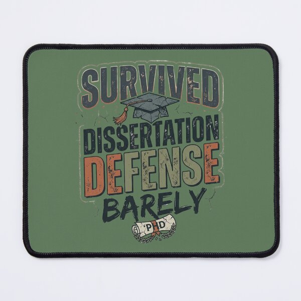 Item preview, Survived Dissertation Defense Barely – Funny Grad Gift designed and sold by Im-Ara.