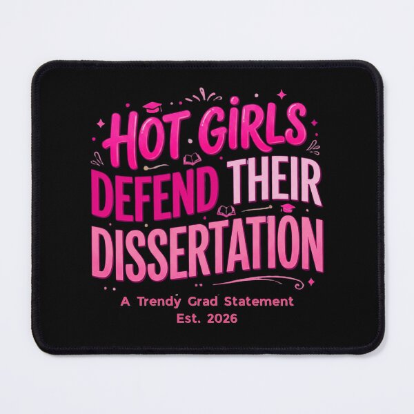 Item preview, Hot Girls Defend Their Dissertation – Trendy Grad Gift designed and sold by Im-Ara.