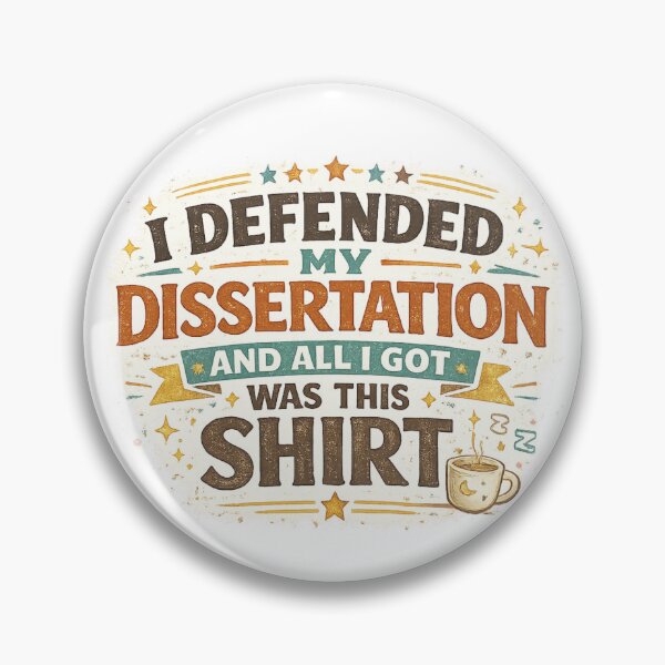 Item preview, I Defended My Dissertation And All I Got Was This Shirt – PhD Life Graduation Gift designed and sold by Im-Ara.