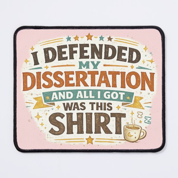 Item preview, I Defended My Dissertation And All I Got Was This Shirt – PhD Life Graduation Gift designed and sold by Im-Ara.