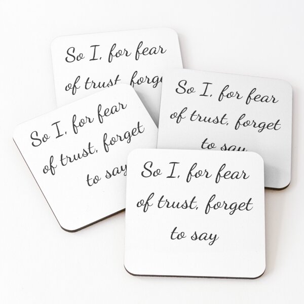 Item preview, "So I, for fear of trust, forget to say" - handwriting black designed and sold by ariksworld.