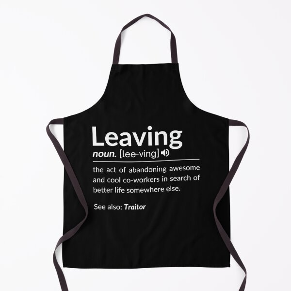 Item preview, Definition Of Leaving For Coworkers Leaving For New Jobs designed and sold by MarkVHulings.