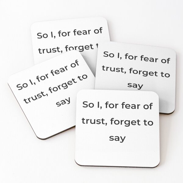 Item preview, "So I, for fear of trust, forget to say" - print black designed and sold by ariksworld.