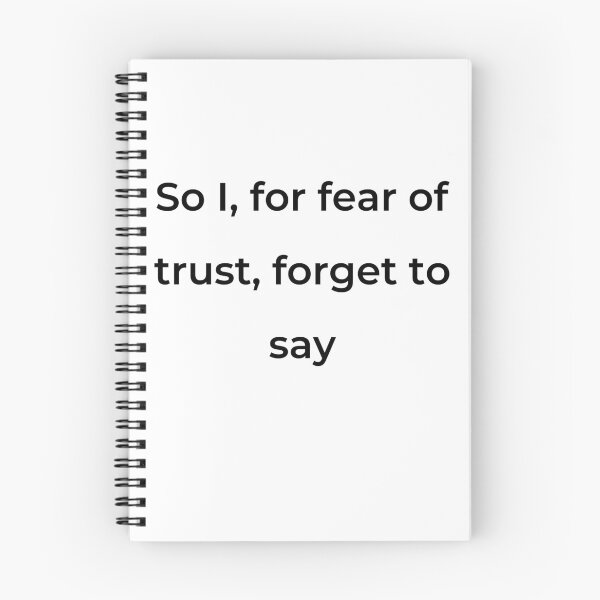 Item preview, "So I, for fear of trust, forget to say" - print black designed and sold by ariksworld.