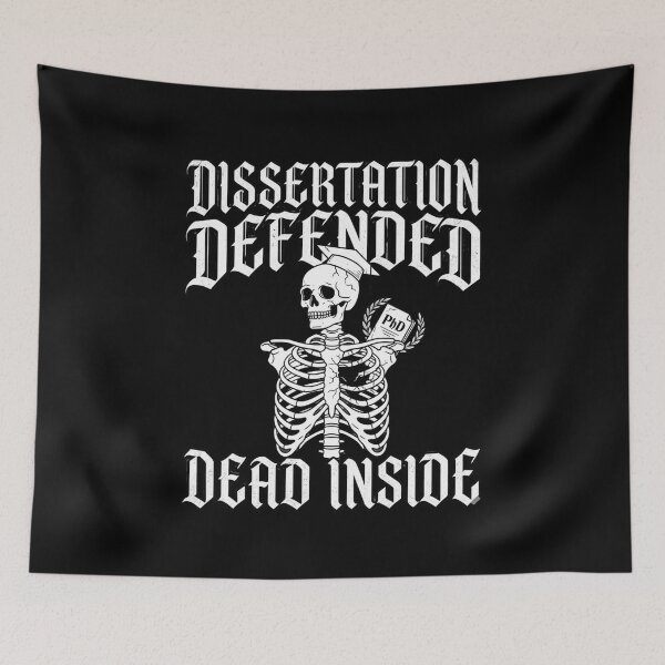 Item preview, Dissertation Defended Dead Inside – PhD Graduate Celebration designed and sold by Im-Ara.