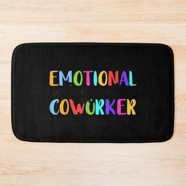 Item preview, Emotional Support Coworker Colleague Workplace Supportive designed and sold by MarkVHulings.