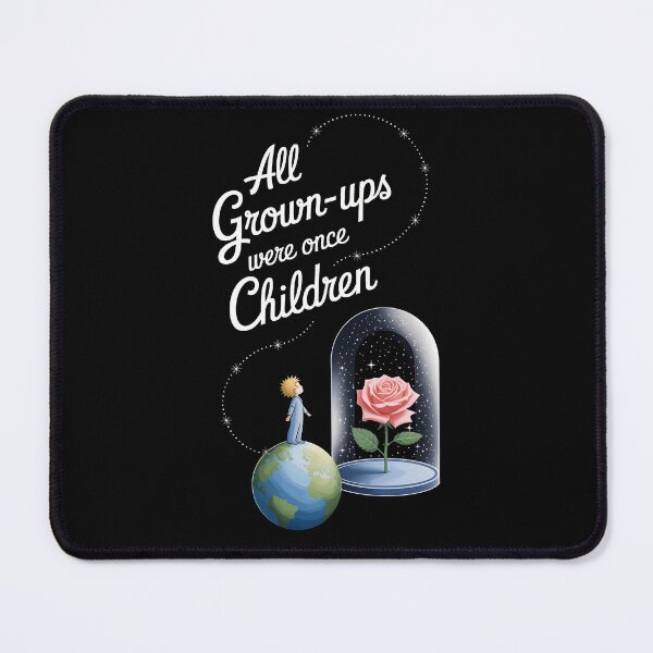 Item preview, All grown-ups were once children designed and sold by Dilwish5.
