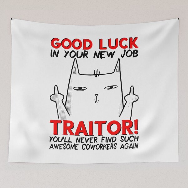 Item preview, Coworker Leaving, Quitting Going Away, Job Change, Good Luck designed and sold by MarkVHulings.