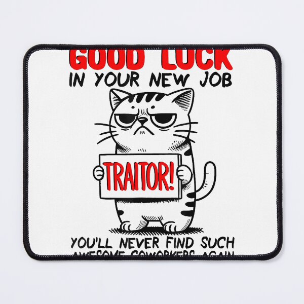 Item preview, Coworker Leaving, Quitting Going Away, Job Change, Good Luck designed and sold by MarkVHulings.
